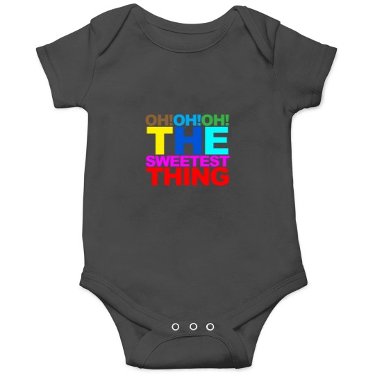 Discover The sweetest thing Onesies