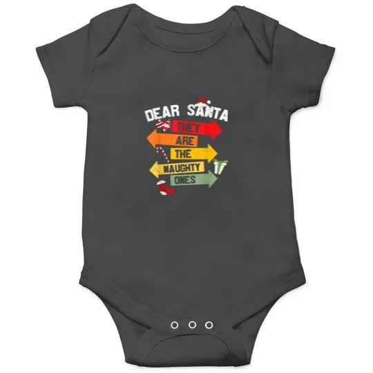 Discover Dear Santa They Are The Naughty Ones Christmas Xmas Funny Onesies