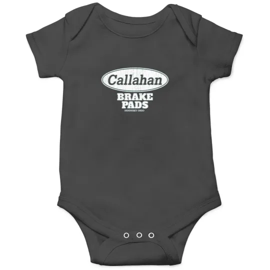 Discover CALLAHAN BRAKE PADS Onesies