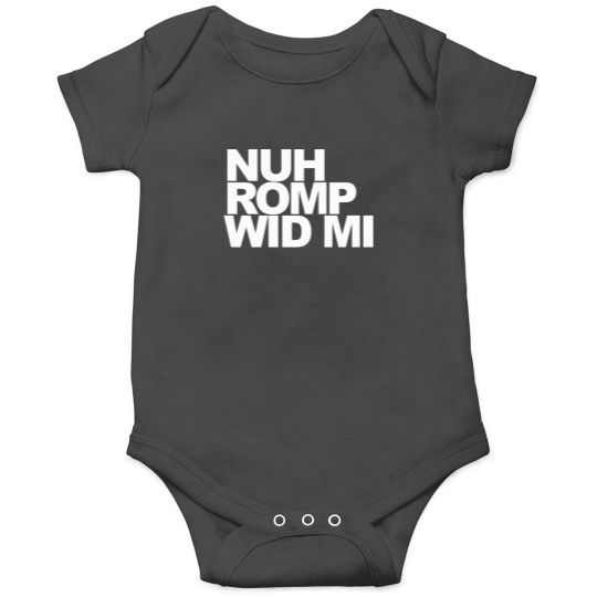 Discover Nuh Romp Wid Mi Onesies