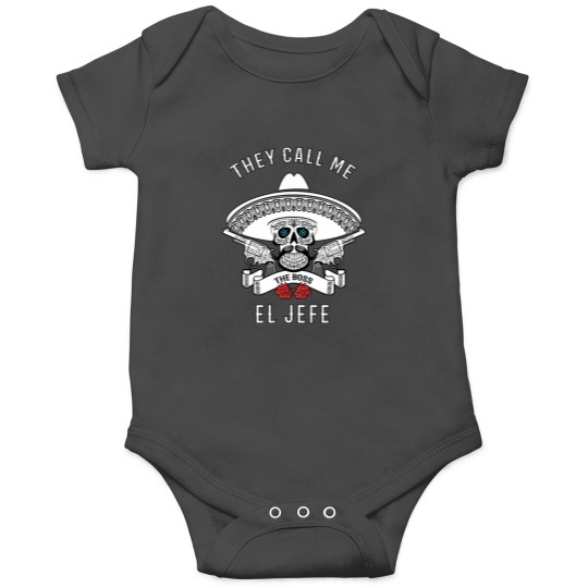 Discover They Call Me El Jefe  Boss Joke Onesies