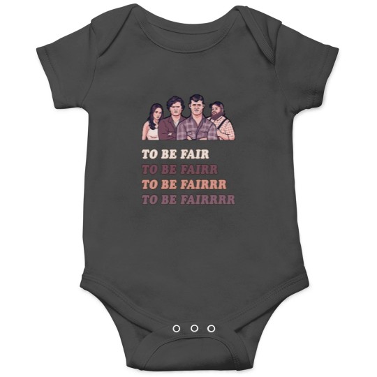 Discover To Be Fair - Letterkenny Onesies
