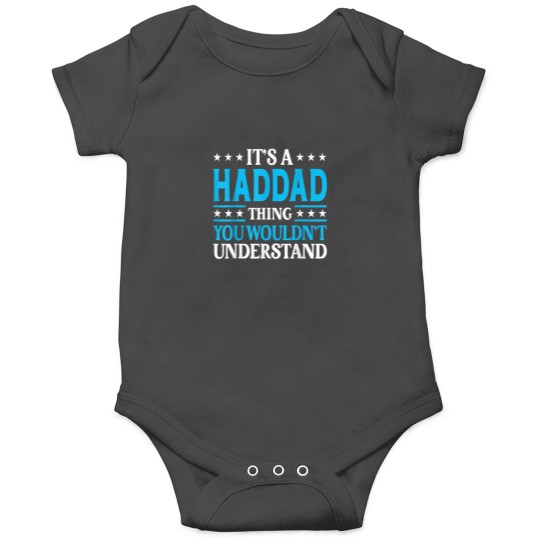 Discover Its A Haddad Thing Surname Funny Family Last Name Haddad Onesies