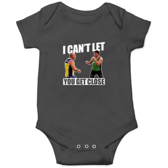 Discover Chael Sonnen ''I Can't Let You Get Close'' Wanderlei Silva TUF 1 Onesies