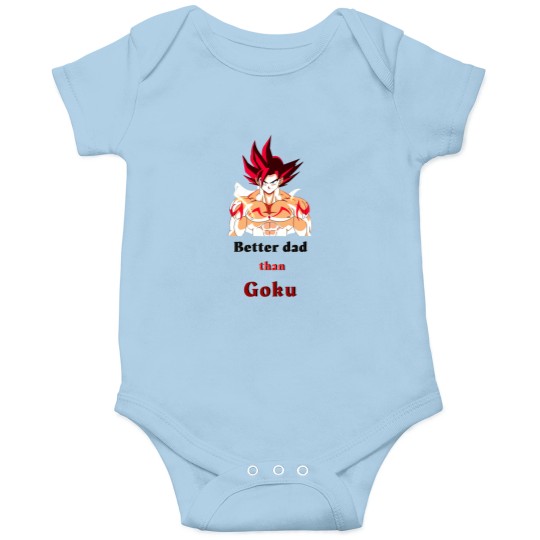 Discover Dragon Ball-Better dad than Goku - Dragon ball Onesies