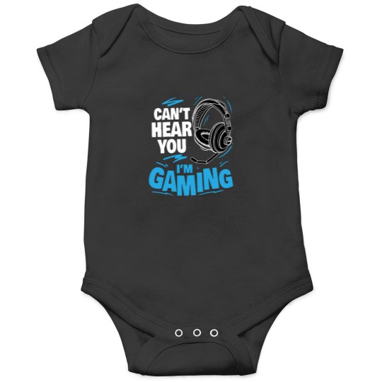 Discover IcanT Hear You IM Gaming Onesies
