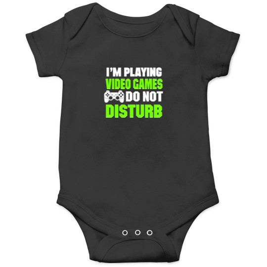 Discover IM Playing Video Games Do Not Disturb Onesies