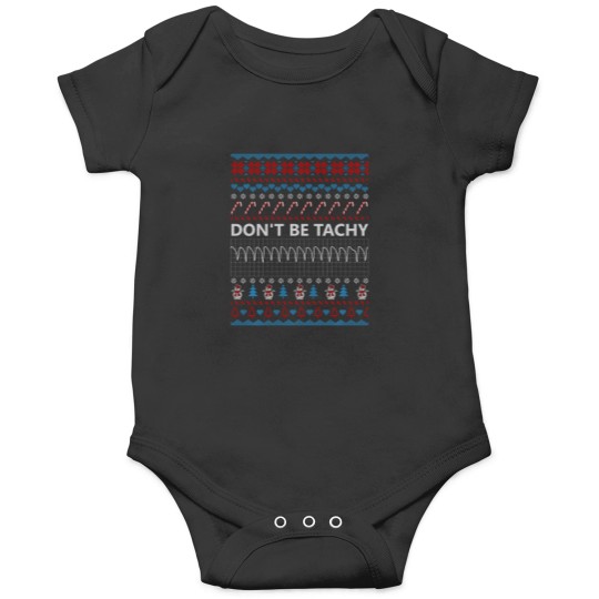 Discover Don'T Be Tachy Funny Chirstmas Shirts For Women Men Nurse Onesies