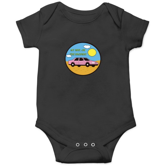 Discover My Way Or The Highway Onesies
