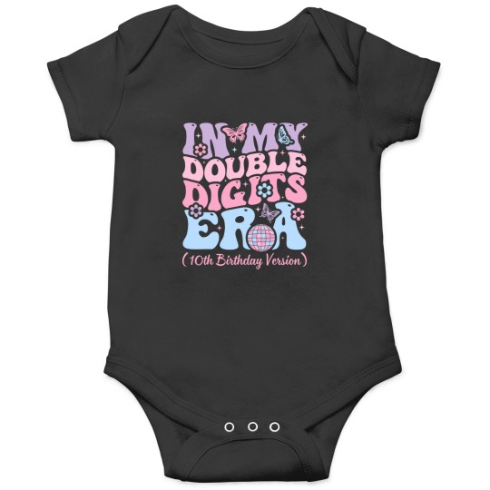Discover Kids In My Double Digits Era Its My 10th Birthday Girls Onesies