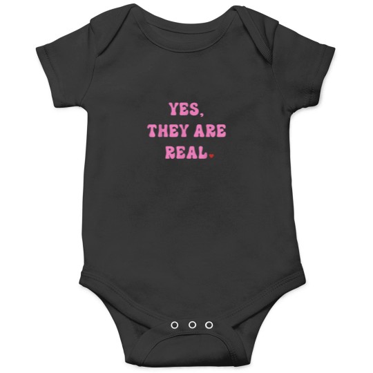Discover Yes They Are Real Onesies