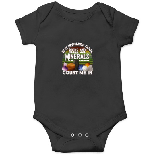 Discover Cool Rocks And Minerals Rockhounding Rockhounds Onesies