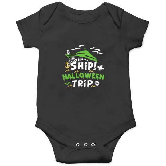 Discover oh ship halloween trip halloween cruise oh ship Onesies