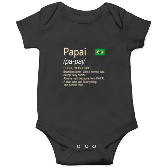 Discover Papai Brazilian Father Dictionary Definition Onesies