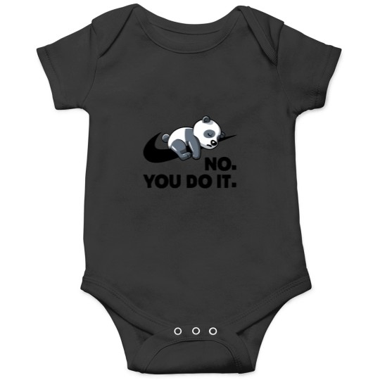 Discover No You Do It - Funny Lazy Panda Gift Onesies