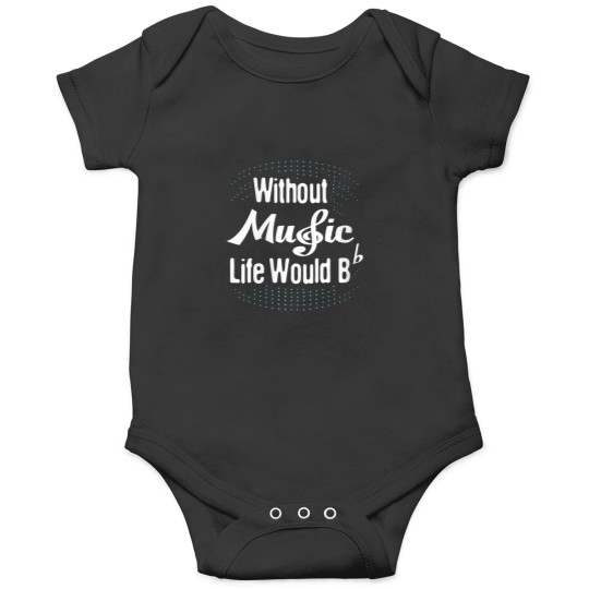 Discover womens without music life would b flat musical note Onesies
