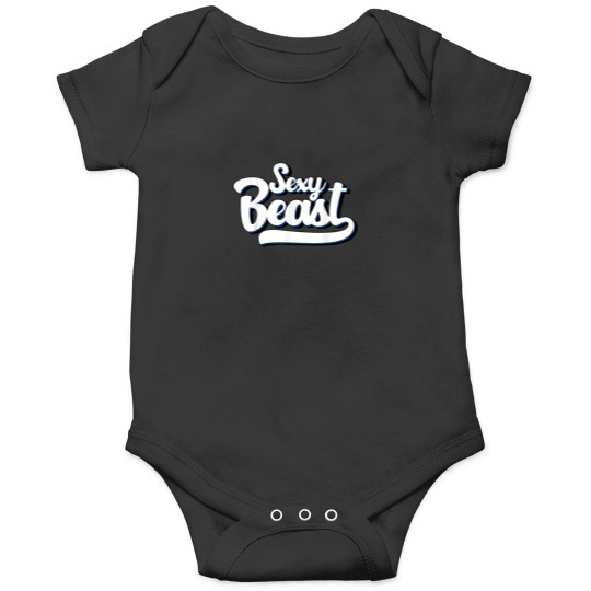Discover Sexy Beast T Shirt Funny Sarcastic Tee Co Onesies