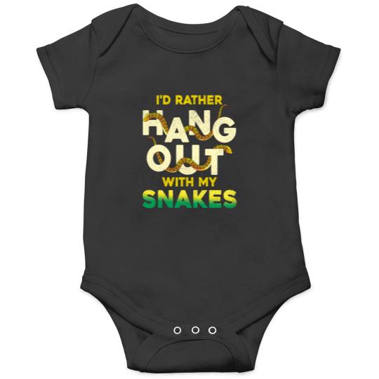 Discover Id Rather Hang Out With My Snakes Pet Animal Lover Snake Onesies