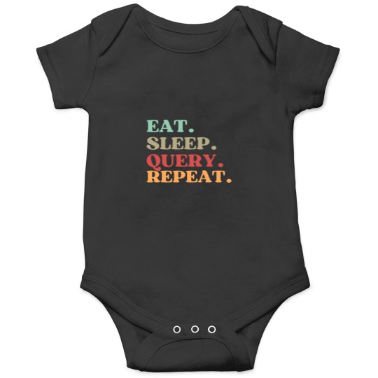 Discover Funny Eat Sleep Query Repeat Onesie - Perfect Gift for Query Lovers