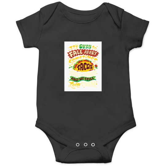 Discover Tacos Fall Apart Baseball ¾ Sleeve T-Shirt Onesies