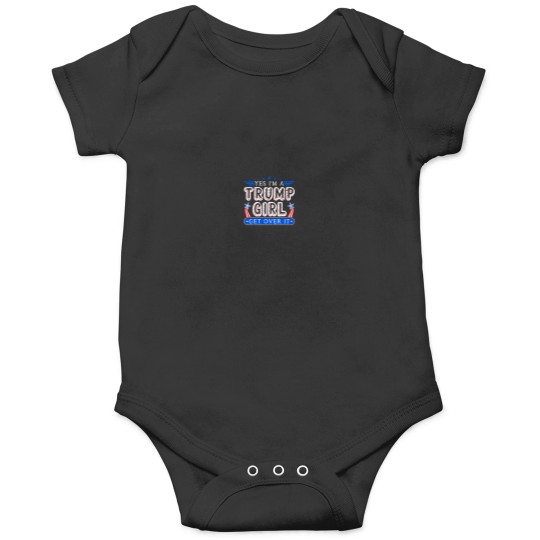 Discover Yes Im A Trump Girl Get Over it Girl Gifts For E Onesies