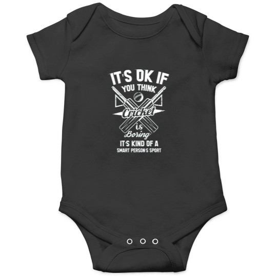 Discover You Think Batting Is Boring. Cricket Kind Of A Smart Person_s Sport Active Onesies