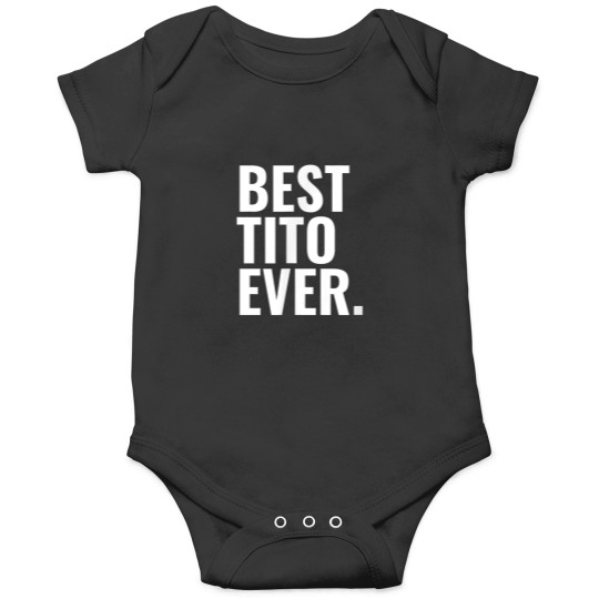 Discover Best Tito Ever Onesies