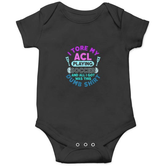 Discover Torn ACL Soccer Knee Surgery Recovery Funny Onesies