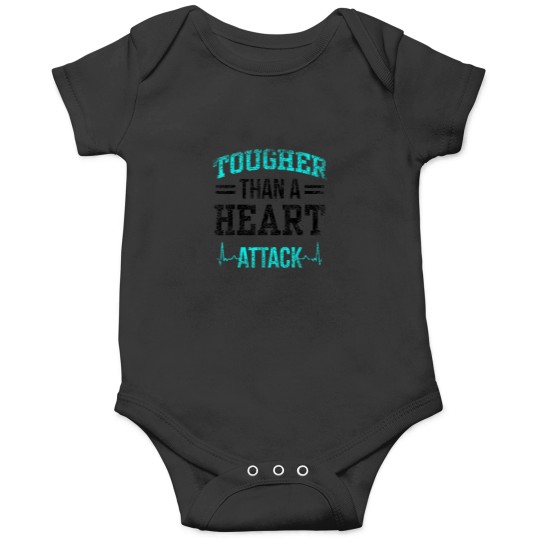 Discover Tougher Than A Heart Attack Survivor Cardiac Byp Onesies