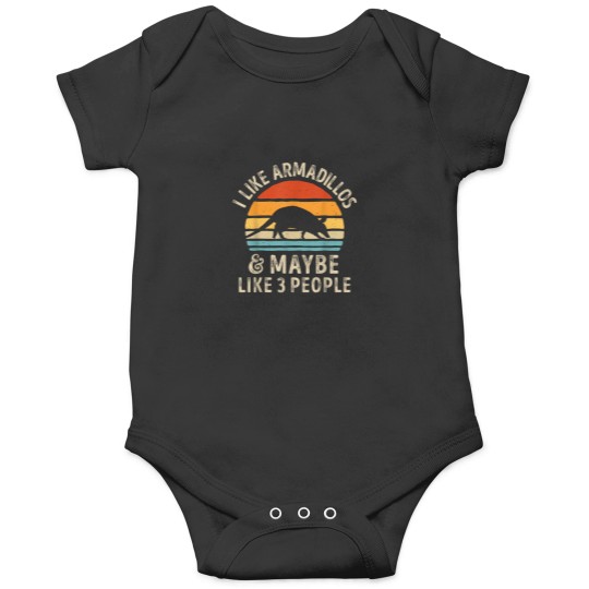 Discover I Like Armadillos and Maybe 3 People Armadillo L Onesies