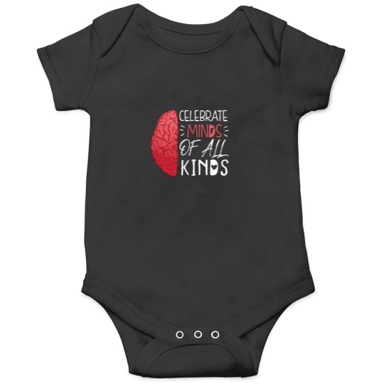 Discover funnys Celebrate Minds Of All Kinds Onesies