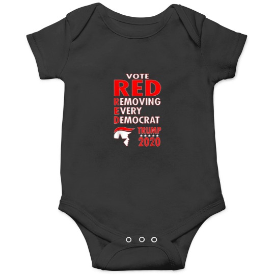 Discover Best Boys Girls Vote Red Remove Every Democrat Trump 2020 Republican Gift Music Awesome Onesies