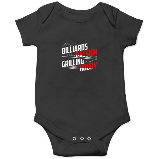 Discover Billiards Is My Passion Grilling Is My Hobby T-Shirt Onesies