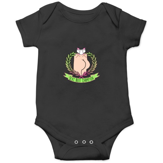 Discover Sexy Butt Champions Onesies