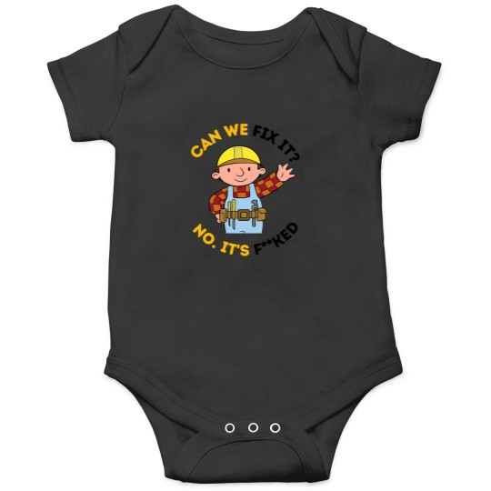Discover Can We Fix It Funny Repair Man - Bob The Builder (2) T-Shirt Onesies