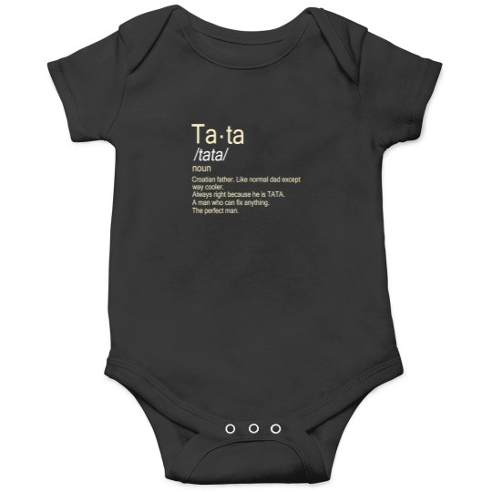 Discover Croatian Father. Tata. Greatest Dad Of All - Father'S Day T-Shirt Onesies