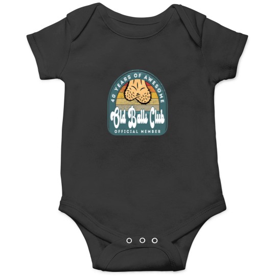 Discover Old Balls Club 40Th Birthday 40 Years Of Awesome T-Shirt Onesies