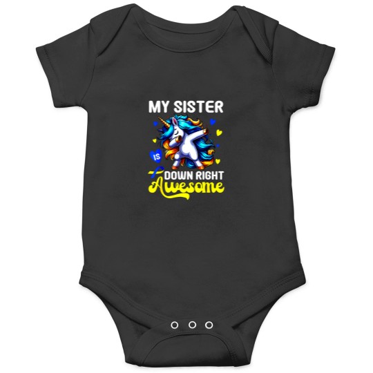 Discover My Sister Is Down Right Awesome Funny Unicorn Onesies