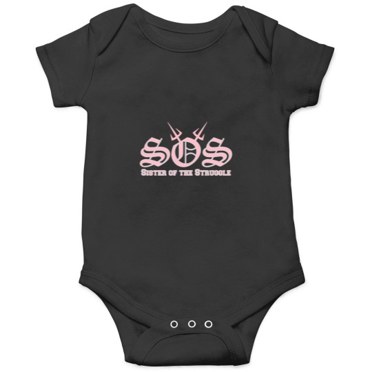 Discover SOS Sister of the Struggle Classic Onesies