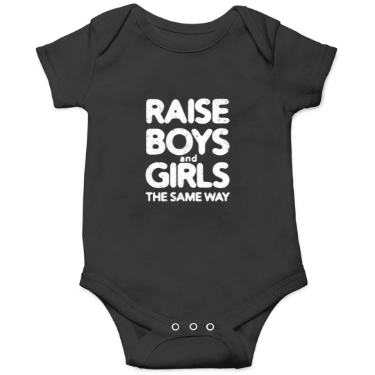 Discover Raise Boys and Girls The Same Way 3 Onesies