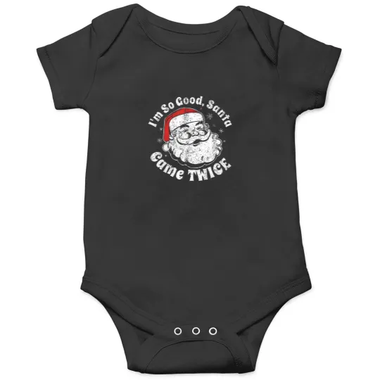 Discover I'M So Good Santa Came Twice Funny Christmas In July Gift T-Shirt Onesies