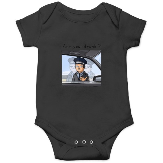 Discover Are You Drunk 1 Onesies