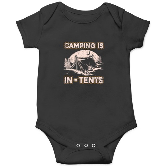 Discover Camping Is In-Tents Intense Funny Joke Camp Hiking T Shirt Onesies