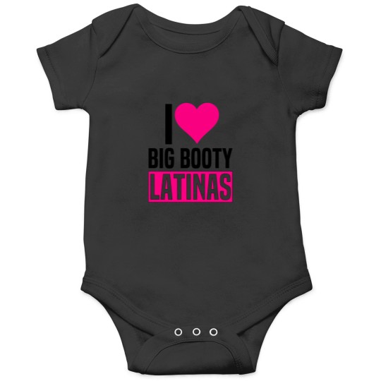 Discover I-Love-Big-Booty-Latinas-Funny-Valentines-Day-Latinas T-Shirt Onesies