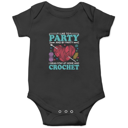 Discover I Like To Py And By Py I Mean Stay At Home And Crochet Onesies