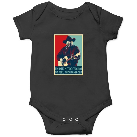 Discover Much Too Young To Feel This Damn Old Pop Onesies