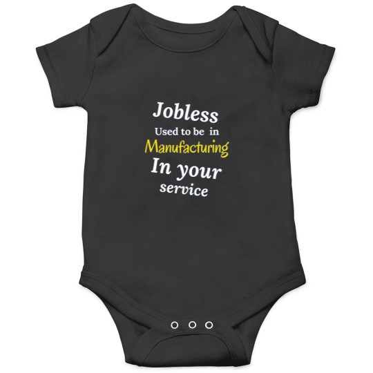 Discover JOBLESSS - IN YOUR SERVICE Onesies