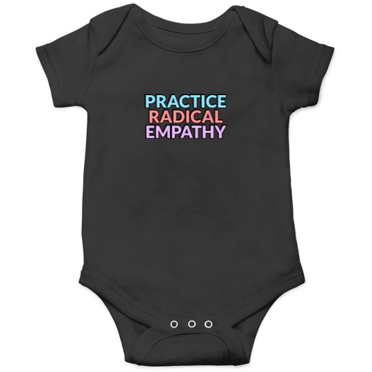 Discover Practice Radical Empathy Active T-Shirt 3769 Onesies