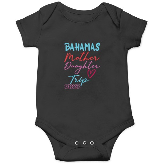 Discover Bahamas Mother Daughter Trip 2023 Bahamian Vacation Onesies