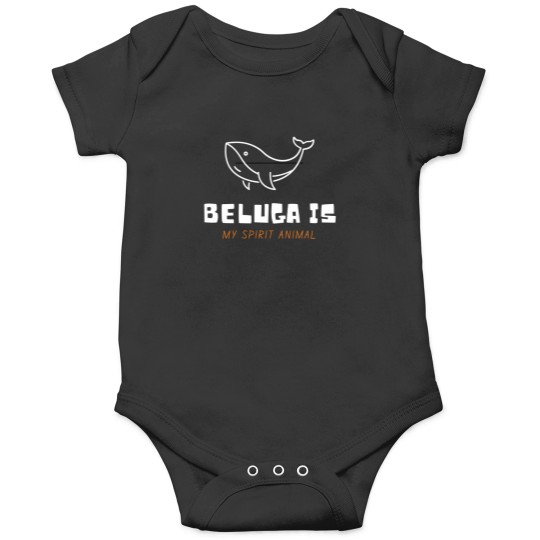 Discover Beluga Is My Spirit Animal Onesies